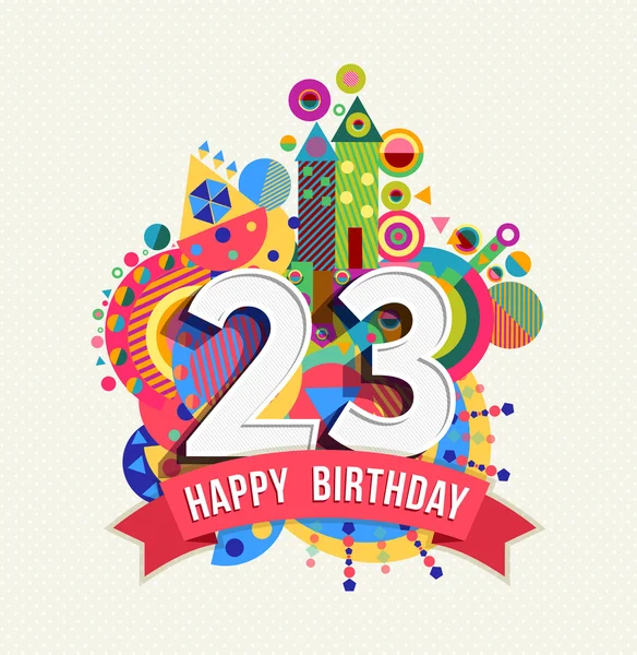 Feliz cumpleaños 23 año tarjeta de felicitación cartel color — Archivo Imágenes Vectoriales