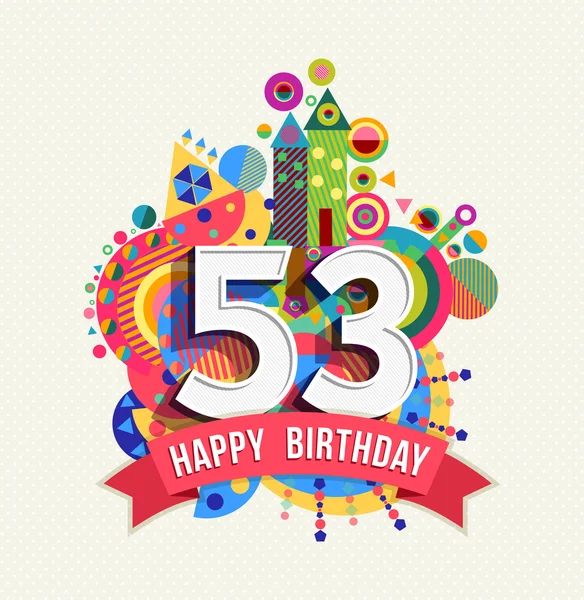 Feliz cumpleaños 53 año tarjeta de felicitación cartel color — Vector de stock