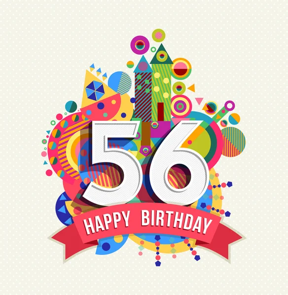 Zadowolony urodziny 56 roku kartkę z życzeniami plakat kolor — Wektor stockowy
