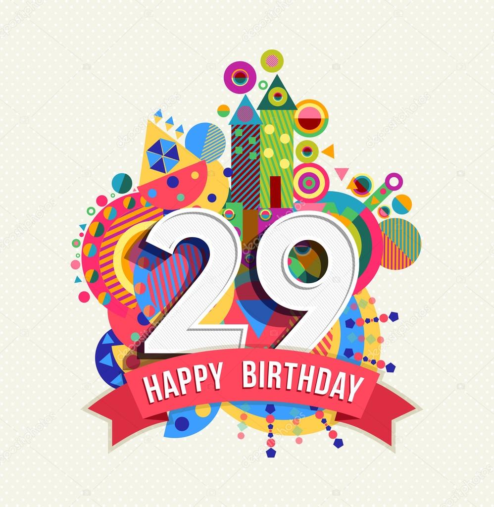 Happy birthday 29 year greeting card poster color