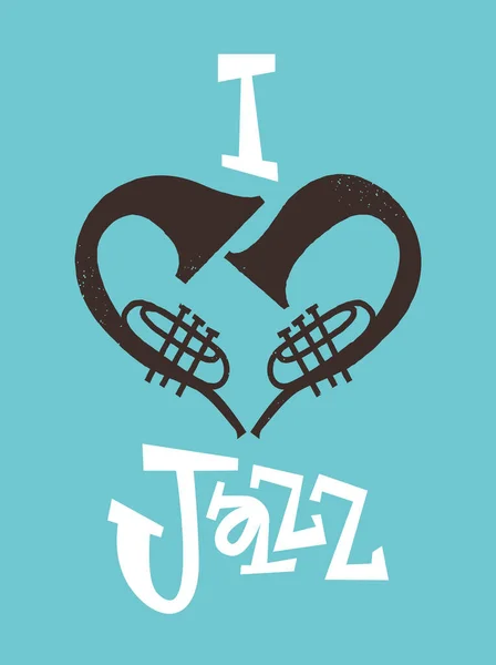 Encanta Tipografía Jazz Póster Ilustración Instrumento Trompeta Haciendo Forma Corazón — Vector de stock