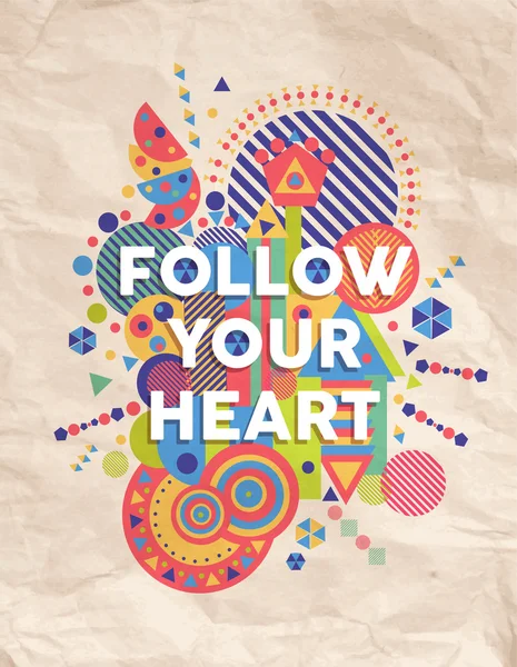 Follow your heart quote poster design — Stock Vector