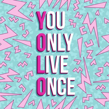 Yolo inspiration motivation quote 80s background clipart