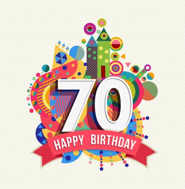 Happy birthday 70 year greeting card poster color clipart