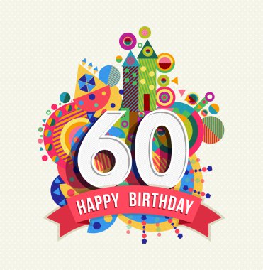 Happy birthday 60 year greeting card poster color clipart