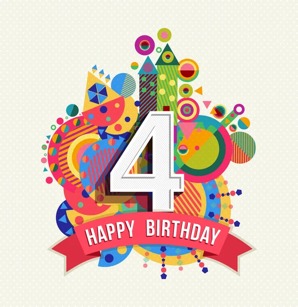 Happy birthday 4 year greeting card poster color — Διανυσματικό Αρχείο
