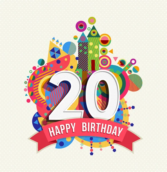 Happy birthday 20 year greeting card poster color — Διανυσματικό Αρχείο