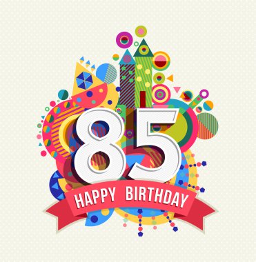 İyi ki doğdun 85 yıl tebrik kartı poster renk