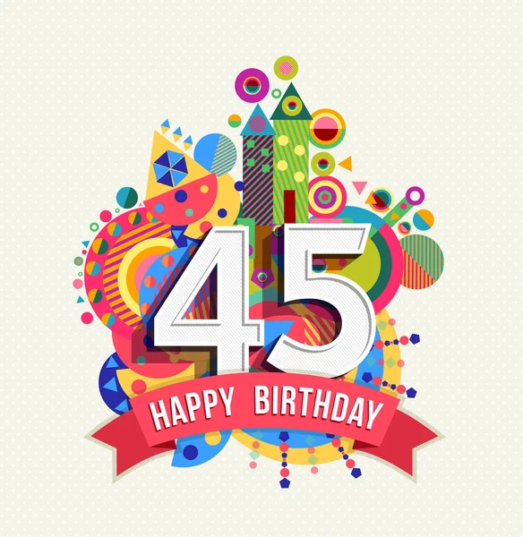 Feliz cumpleaños 45 año tarjeta de felicitación cartel color — Archivo Imágenes Vectoriales