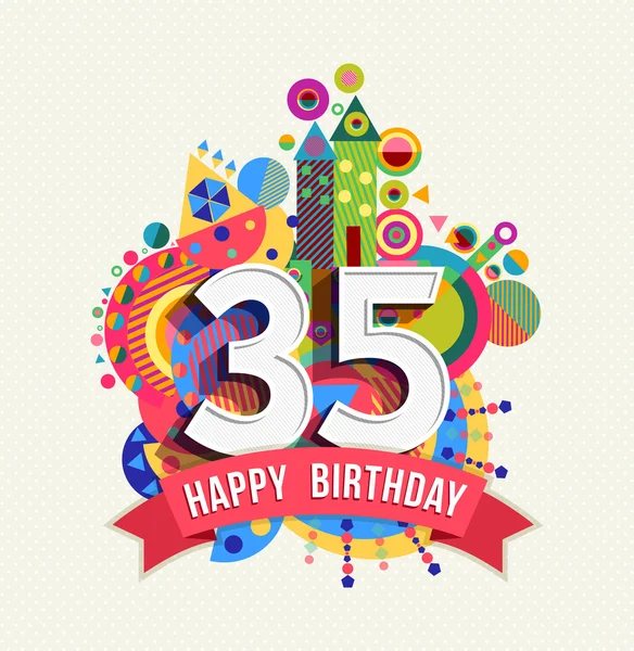 Happy birthday 35 year greeting card poster color — Stock Vector