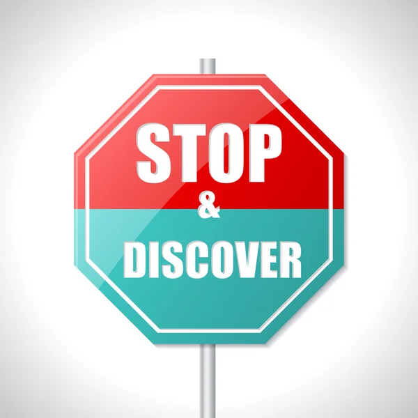 Stop and discover traffic sign — Stock Vector