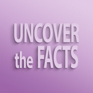 gerçekleri ortaya çıkarmak