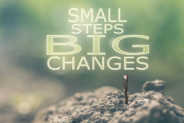 Small Steps Big Changes