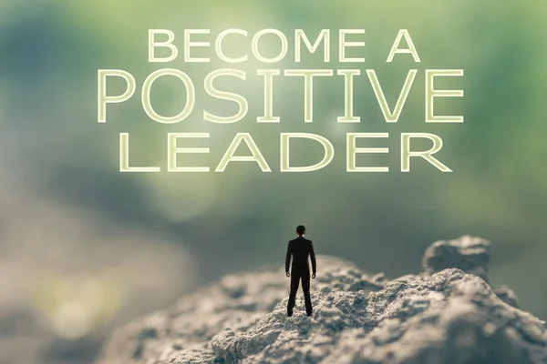 Become a Positive Leader — Stock Photo, Image