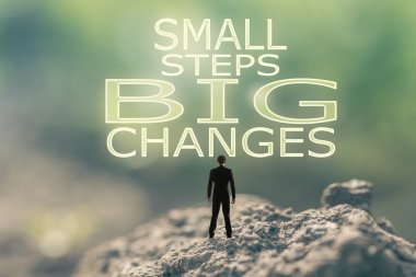 Küçük adımlar büyük değişiklikler