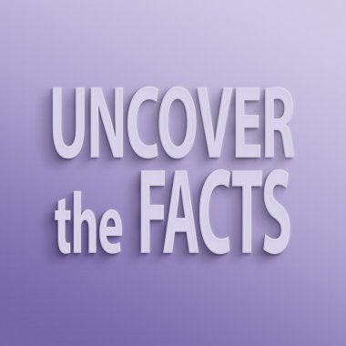 gerçekleri ortaya çıkarmak