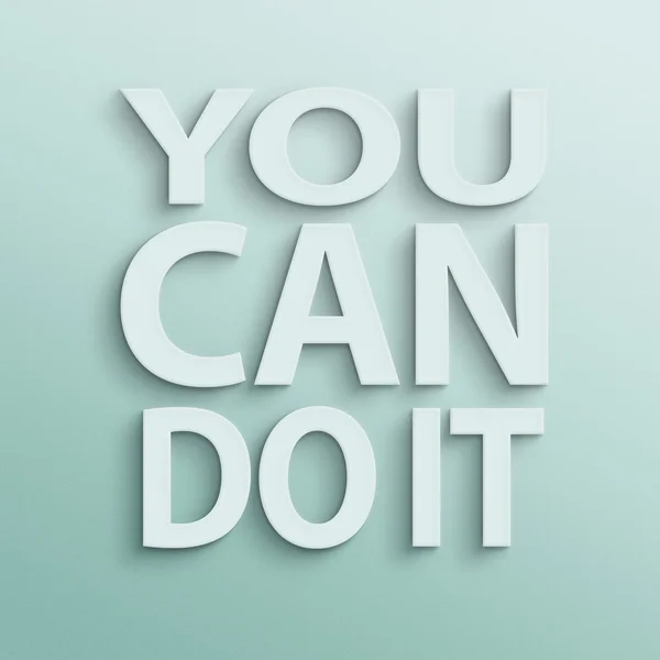 Możesz to zrobić. — Zdjęcie stockowe