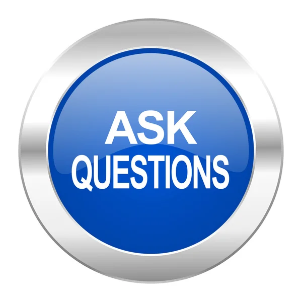 Ask questions blue circle chrome web icon isolated — Stock Photo, Image