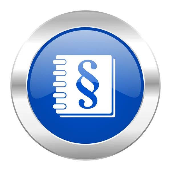 Zákon modrý kruh chrome web ikony, samostatný — Stock fotografie