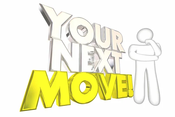 Your Next Move — Stock Photo, Image