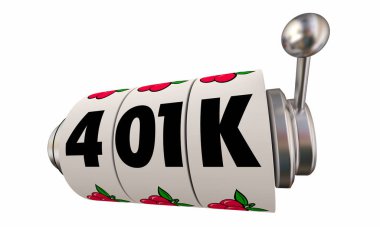 401K Slot Machine Wheels Gamble Casino Retirement Investment Stock Savings Account 3d Illustration clipart