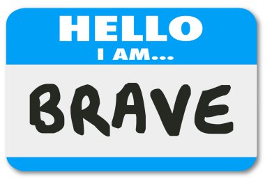 Hello I Am Brave Name Tag Sticker Courage Fearless Confidence clipart