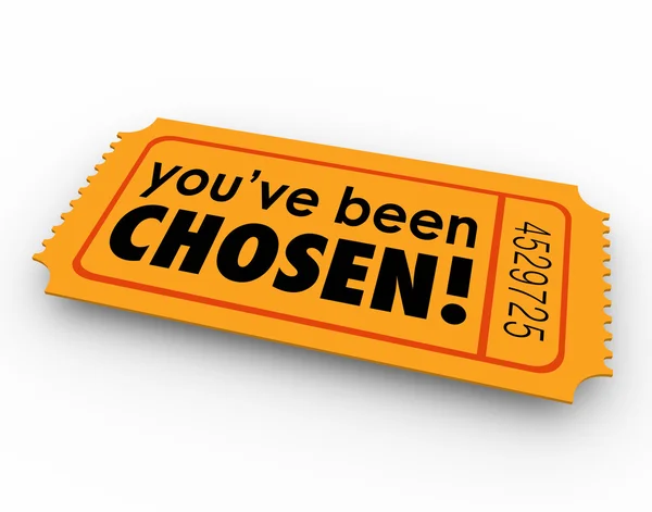 You've Been Chosen One Winning Ticket Lucky Selected Choice — Stock Photo, Image