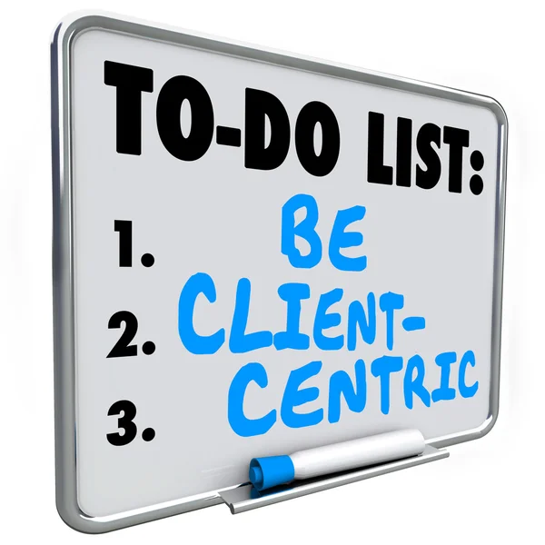 Be Client Centric Words To Do List Business Strategy Mission — Stock Photo, Image