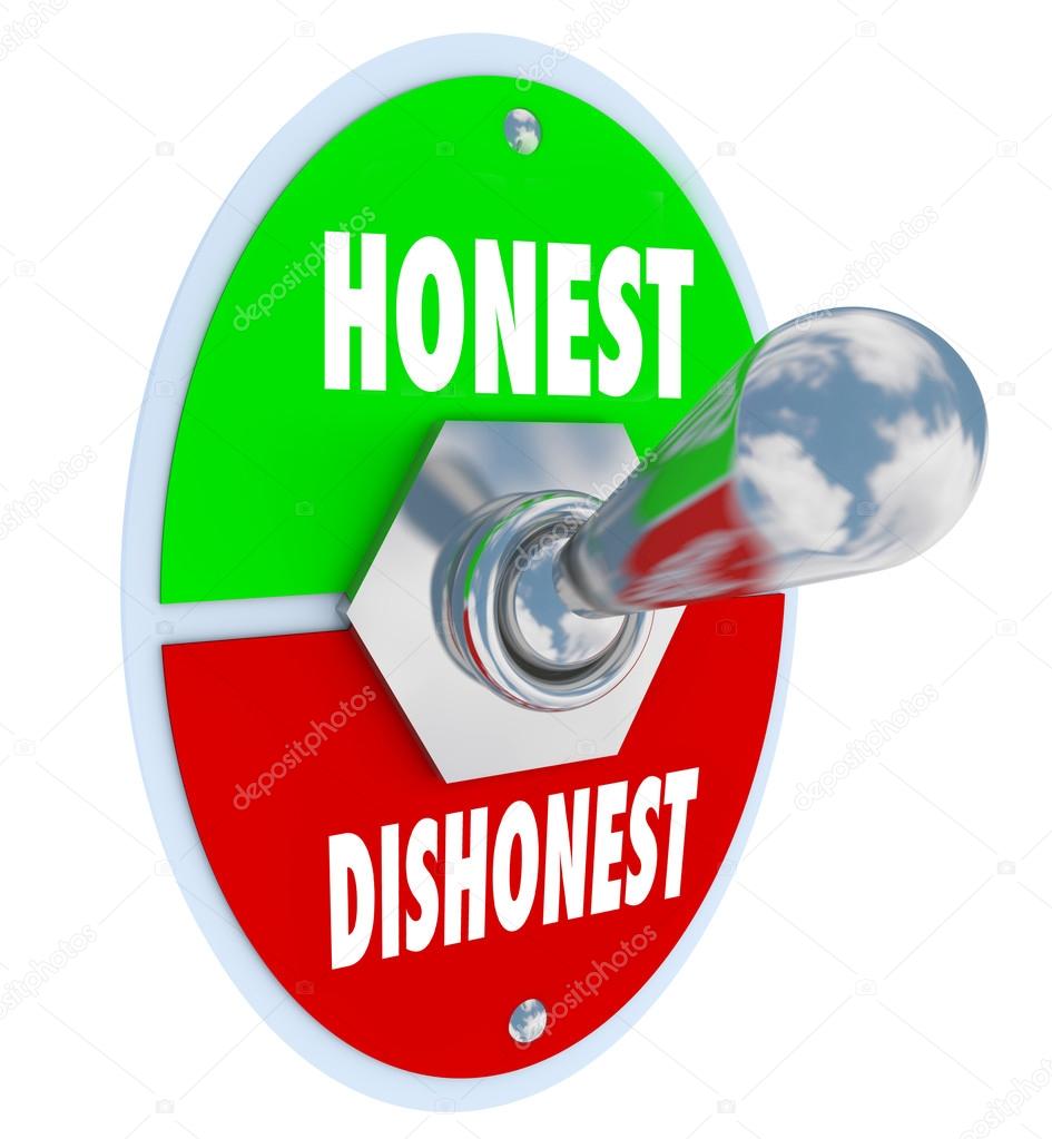 Honest Vs Dishonest Switch Turn On Sincerity Trust Truth