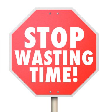 Stop Wasting Time Management Inefficient Use of Hours Minutes Da clipart