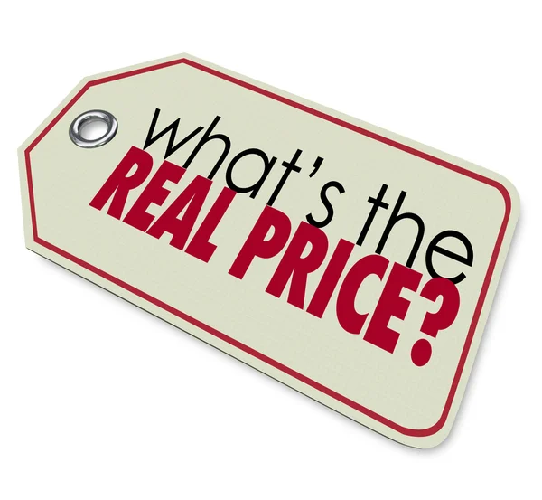 Whats the Real Price Tag Cost Expense Investment — Stock Photo, Image