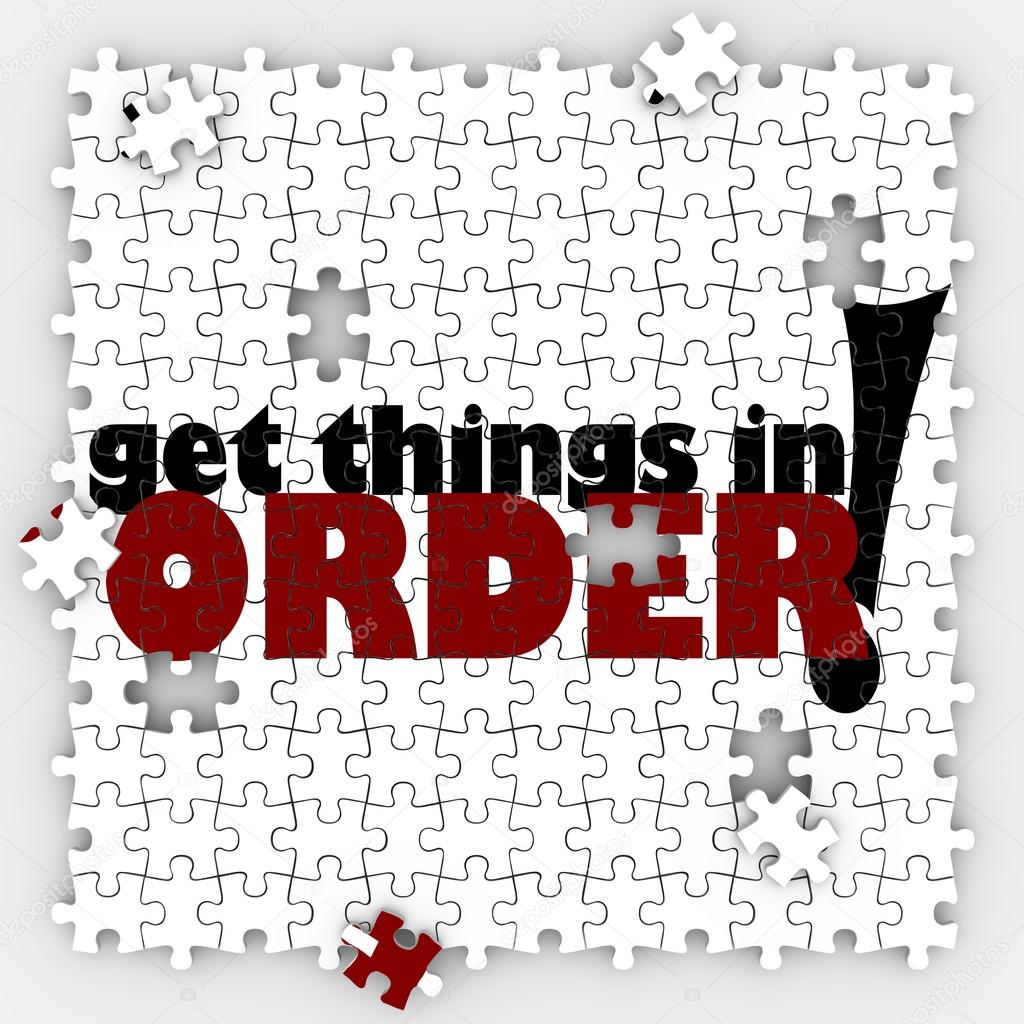 Get Things in Order Puzzle Pieces Organize Your Life or Work