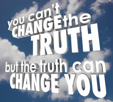 You Cant Change Truth But It Can Alter Improve Your Life Religio clipart