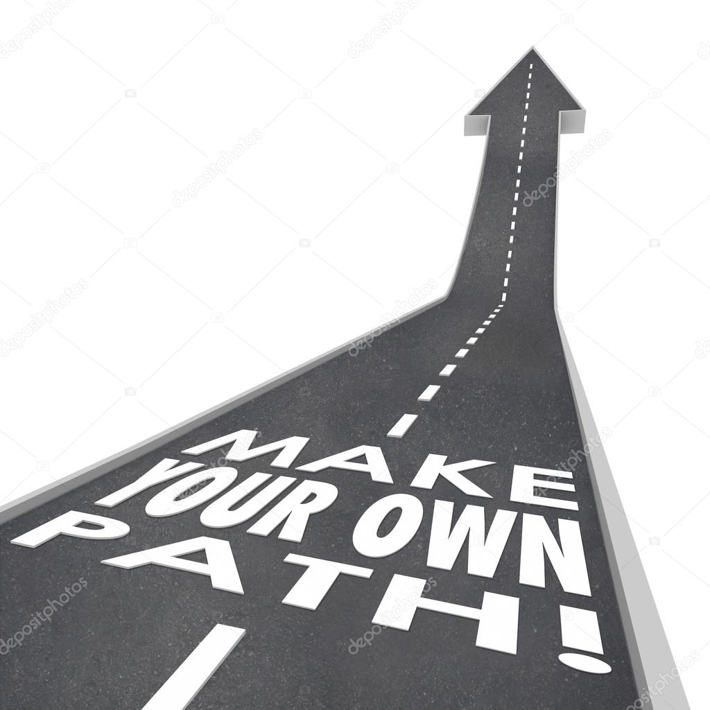 Make Your Own Path Words 3D Road Success Unique Challenge