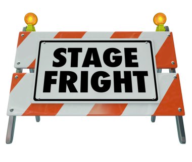 Stage Fright words on a barricade or sign clipart