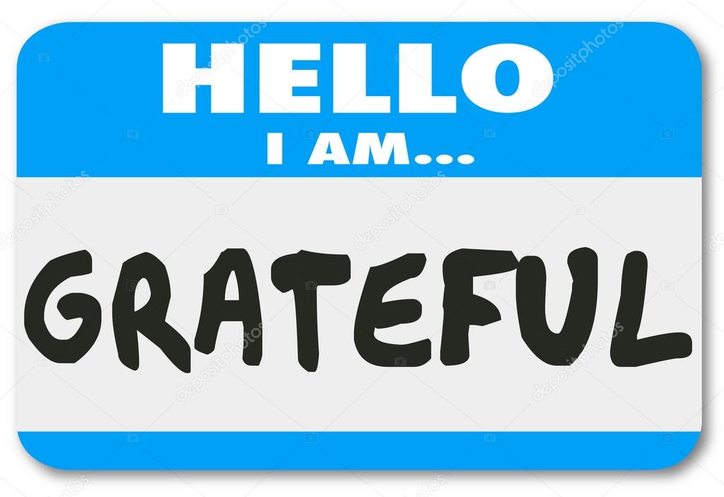 Hello I Am Grateful words on a name tag sticker