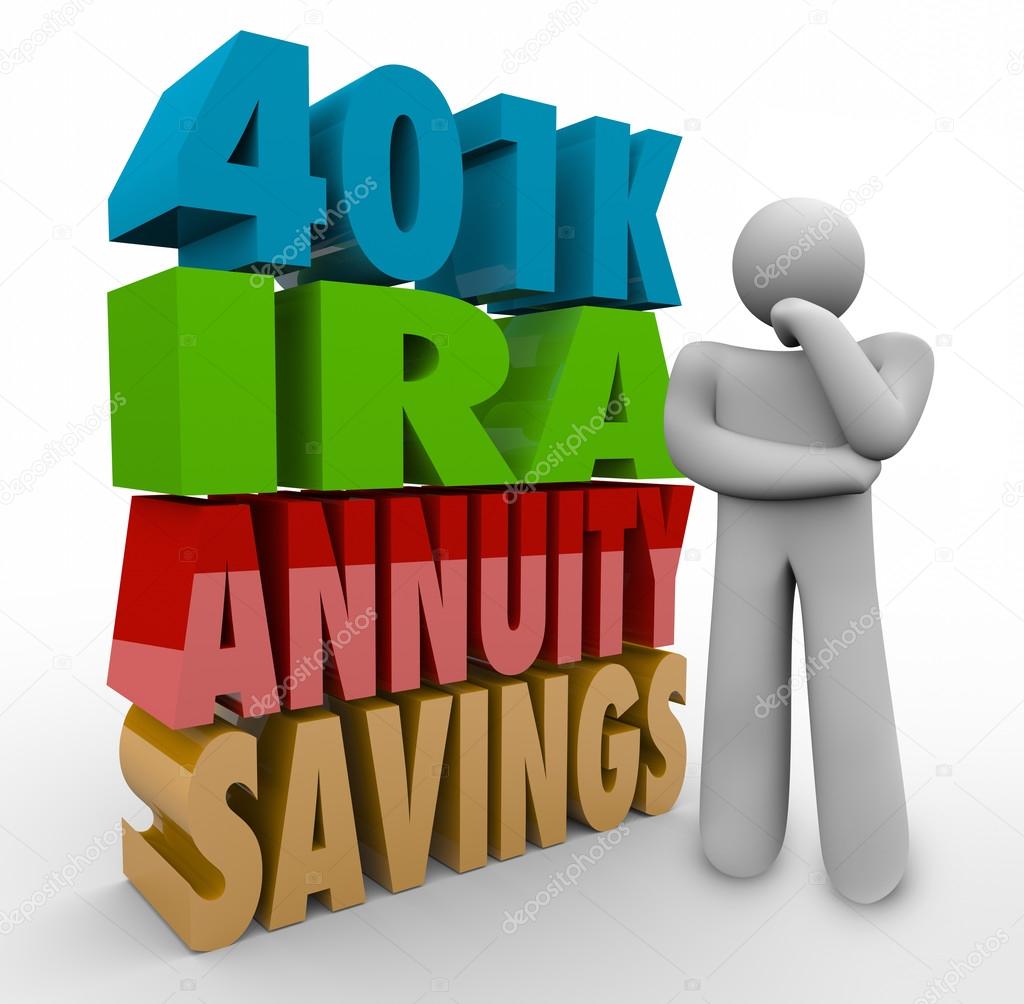 The words 401K, IRA, Annuity, Savings in 3d letters