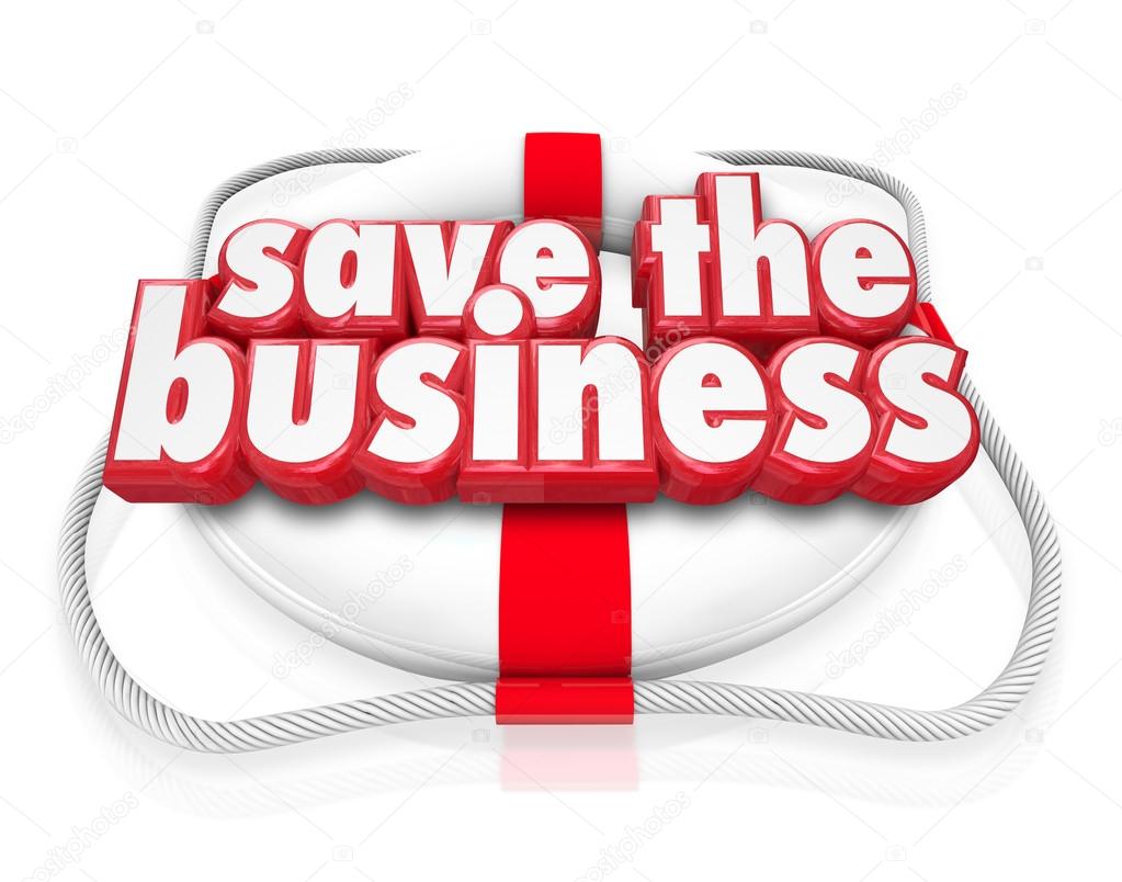 Save the Business words in red 3d letters on a life preserver