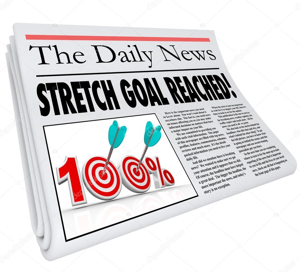 Stretch Goal Reached newspaper headline