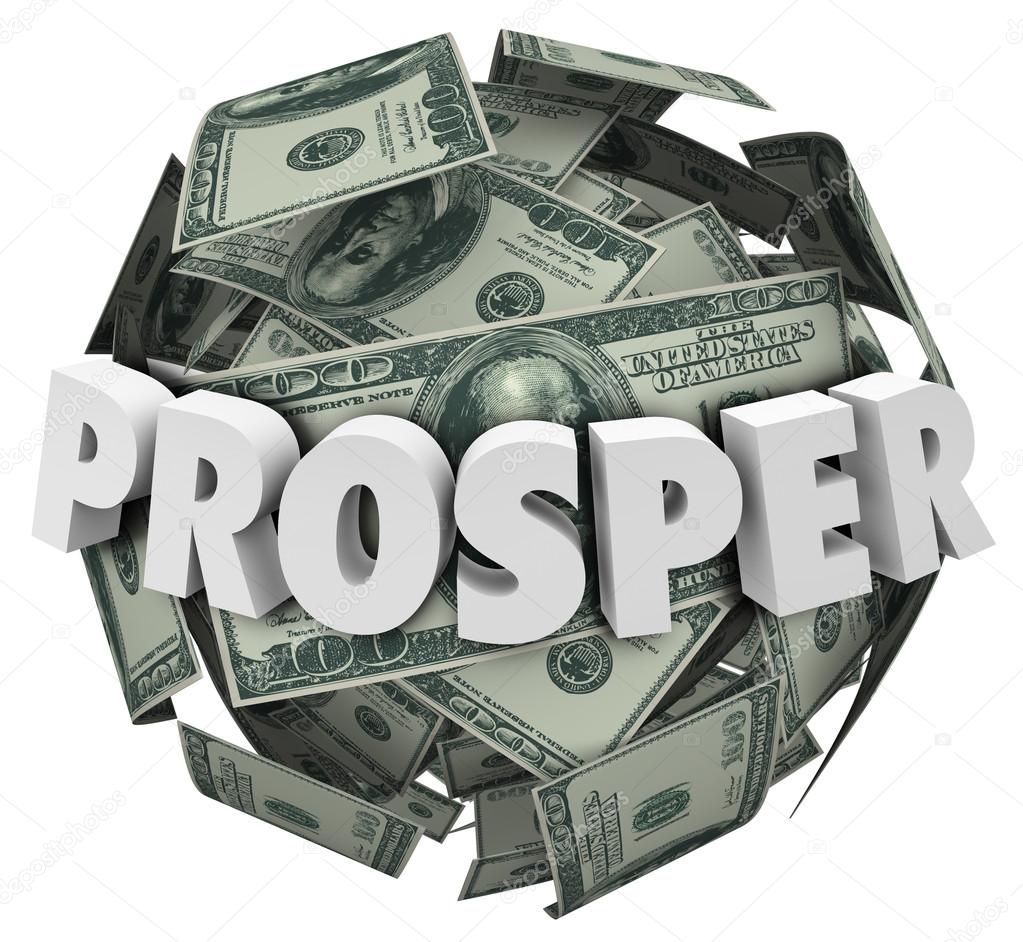Prosper word in 3d letters on a ball or sphere of money