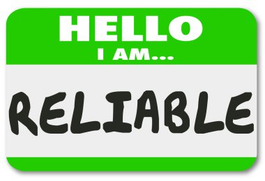 Hello I Am Reliable words on a name tag clipart