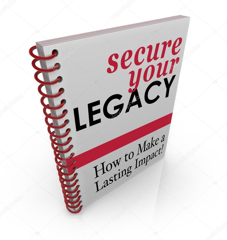 Secure Your Legacy words on a book cover