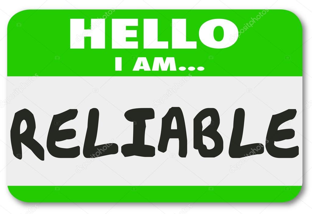 Hello I Am Reliable words on a name tag