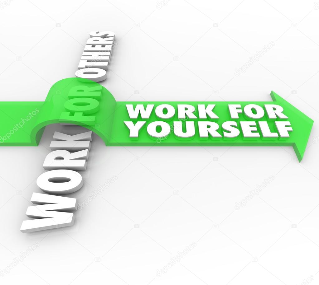 Work For Yourself Vs Working for Others words on an arrow