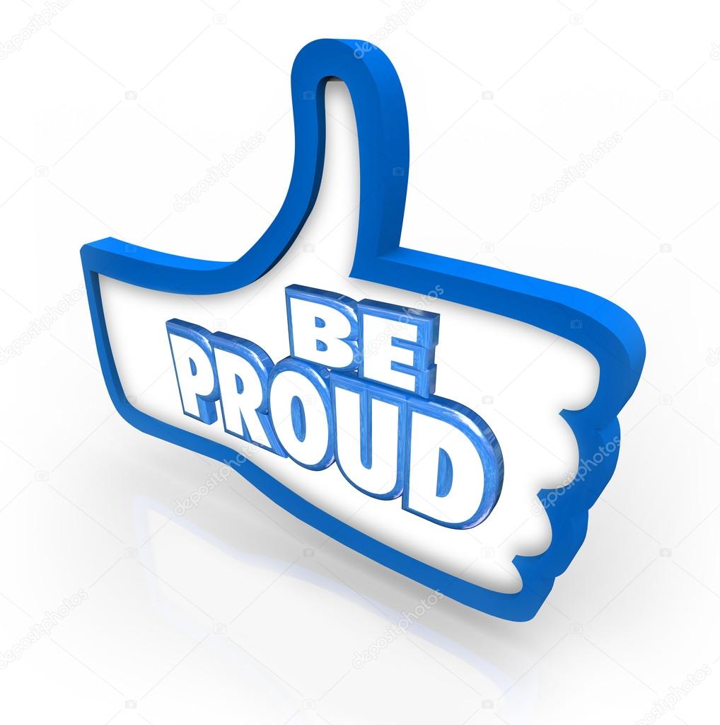 Be Proud words in a blue thumbs up symbol