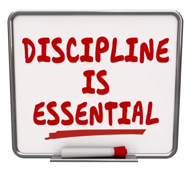 Discipline is Essential words on a dry erase board clipart