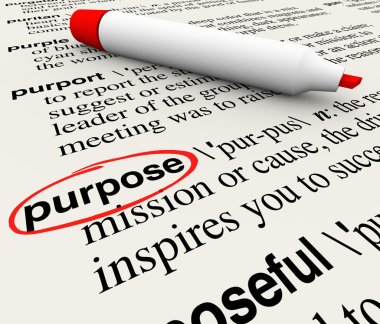 Purpose word definition circled on a dictionary page clipart
