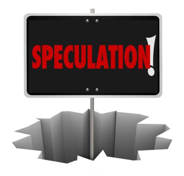 Speculation word on a warning sign in a hole clipart