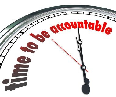 Time to Be Accountable words on a clock clipart