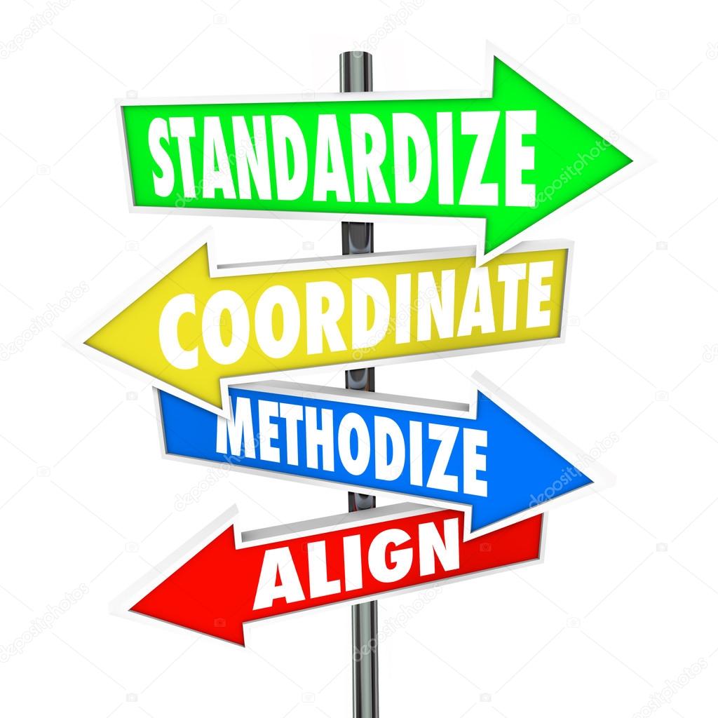 Standardize, Coordinate, Methodize and Align words on arrow signs
